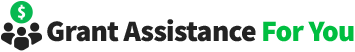 Grants Assistance For You